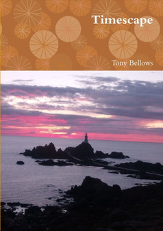 Timescape by Tony Bellows - Paperback