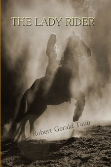 THE Lady Rider by Robert Gerald Taub - Paperback