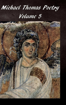 Michael Thomas Poetry 5 by Michael Thomas - Hardback