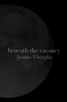 Beneath the Vacancy by Justine Visceglia - Paperback
