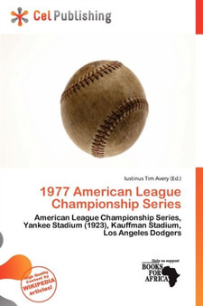 1977 American League Championship Series by Iustinus Tim Avery - Paperback