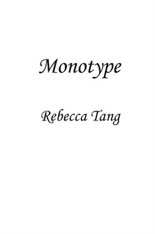 Monotype by Rebecca Tang - Paperback