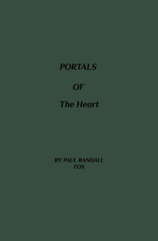 Portals Of The Heart by Paul Randall Fox - Hardback