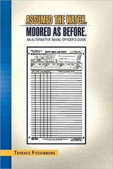 Assumed the Watch. Moored as Before. by Terence Fitzgibbons - Hardback