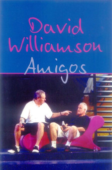 Amigos by David Williamson - Paperback