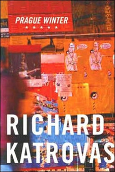 Prague Winter by Richard Katrovas - Paperback