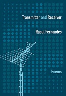 Transmitter and Receiver by Raoul Fernandes - Paperback