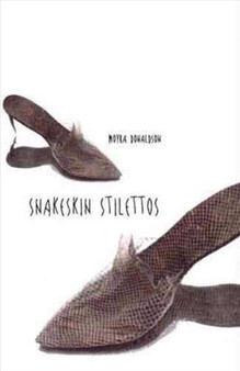 Snakeskin Stilettos by Moyra Donaldson - Paperback