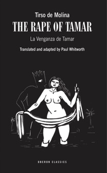 The Rape of Tamar by Tirso de Molina - Paperback