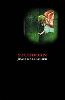 Stubborn by Jean Gallagher - Paperback