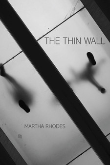 Thin Wall, The by Martha Rhodes - Paperback