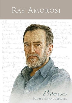 Promises : Poems New and Selected by Ray Amorosi - Paperback