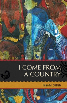 I Come From A Country by Tijan M. Sallah - Paperback