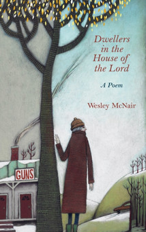 Dwellers in the House of the Lord by Wesley McNair - Paperback