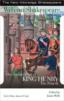 The Second Part of King Henry the Fourth by William Shakespeare - Paperback