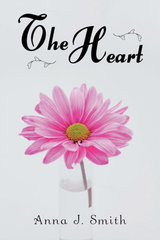 The Heart by Anna J Smith - Paperback