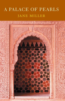 A Palace of Pearls by Jane Miller - Paperback
