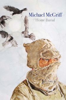 Home Burial by Michael McGriff - Paperback