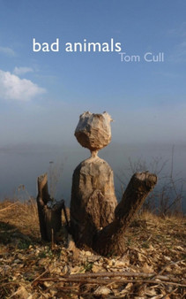 Bad Animals by Tom Cull - Paperback