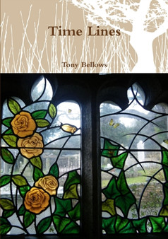 Time Lines by Tony Bellows - Paperback