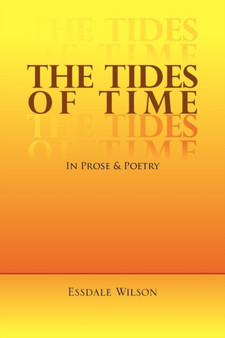 The Tides of Time by Essdale Wilson - Paperback