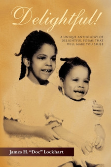 Delightful! by James H Doc Lockhart - Paperback