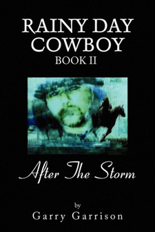 Rainy Day Cowboy by Garry Garrison - Paperback