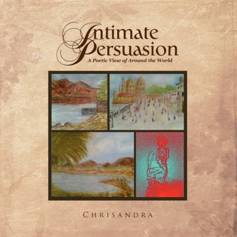 Intimate Persuasion by Chrisandra - Paperback