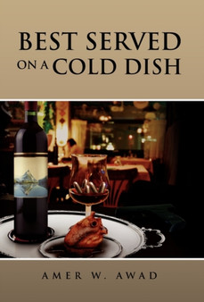 Best Served on a Cold Dish by Amer W Awad - Paperback
