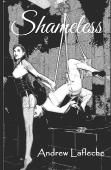 Shameless by Andrew Lafleche - Paperback