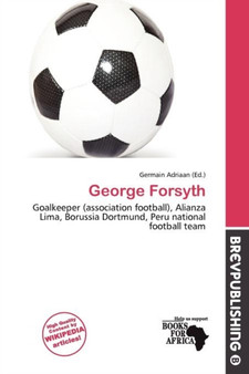 George Forsyth by Germain Adriaan - Paperback