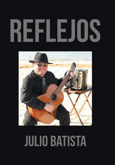 Reflejos by Julio Batista - Hardback
