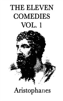 The Eleven Comedies -Vol. 2- by Aristophanes Aristophanes - Hardback