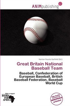 Great Britain National Baseball Team by Norton Fausto Garfield - Paperback