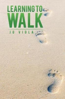 Learning to Walk by Jo Viola - Paperback