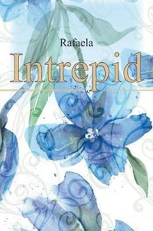 Intrepid by Rafaela - Paperback