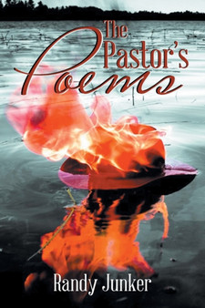The Pastor's Poems by Randy Junker - Paperback