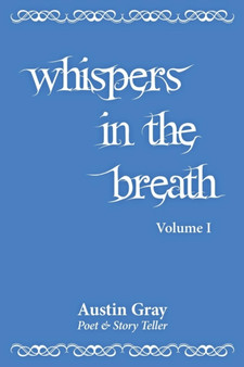 Whispers in the Breath by Austin Gray - Paperback