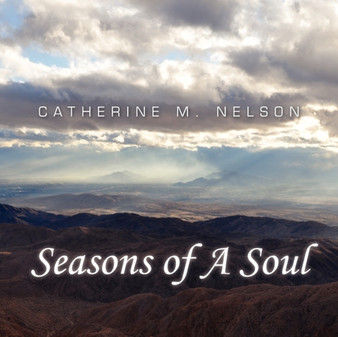 Seasons of A Soul by Catherine M Nelson - Paperback