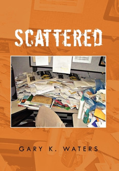 Scattered by Gary K Waters - Hardback