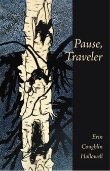 Pause, Traveler by Erin Hollowell - Paperback