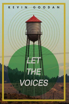 Let the Voices by Kevin Goodan - Paperback