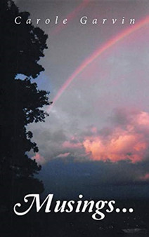 Musings... by Carole Garvin - Hardback