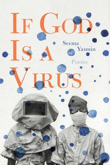 If God Is a Virus by Seema Yasmin - Paperback