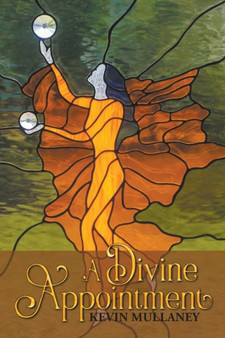 A Divine Appointment by Kevin Mullaney - Paperback