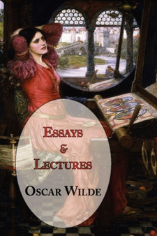 Oscar Wilde's Essays and Lectures by Oscar Wilde - Paperback