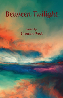 Between Twilight by Connie Post - Paperback
