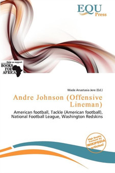 Andre Johnson (Offensive Lineman) by Wade Anastasia Jere - Paperback