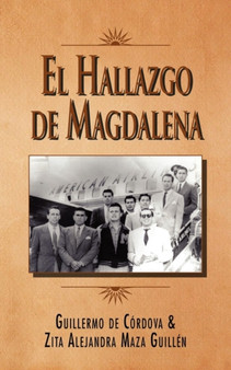 El Hallazgo de Magdalena by Zita Alejandra Maza Guillen - Paperback