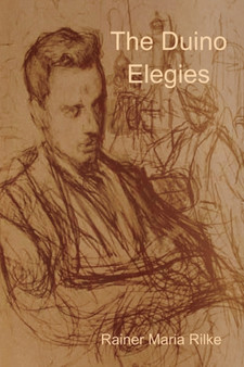 The Duino Elegies by Rainer Maria Rilke - Paperback